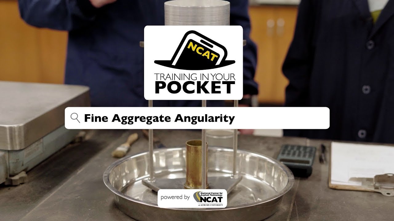 Fine Aggregate Angularity Test for Asphalt Mixtures