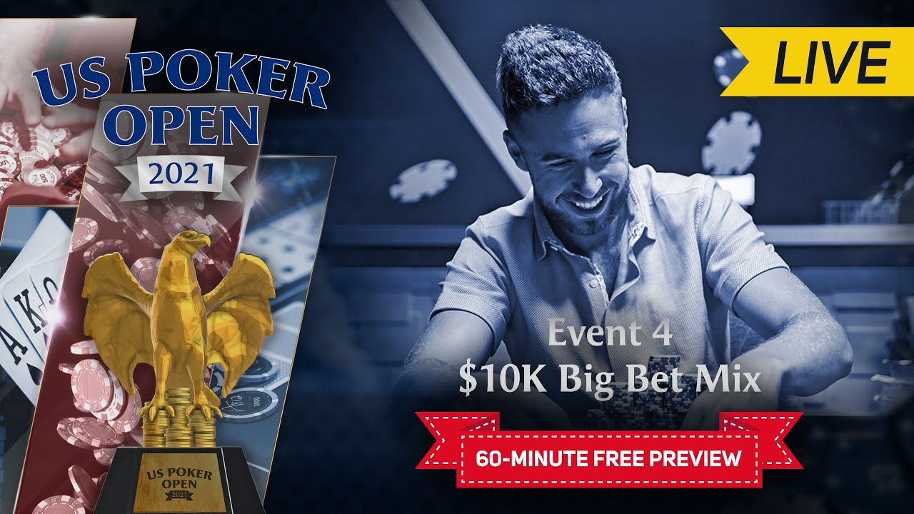 U.S. Poker Open 2021 | Event #4 $10,000 Big Bet Mix Final Table
