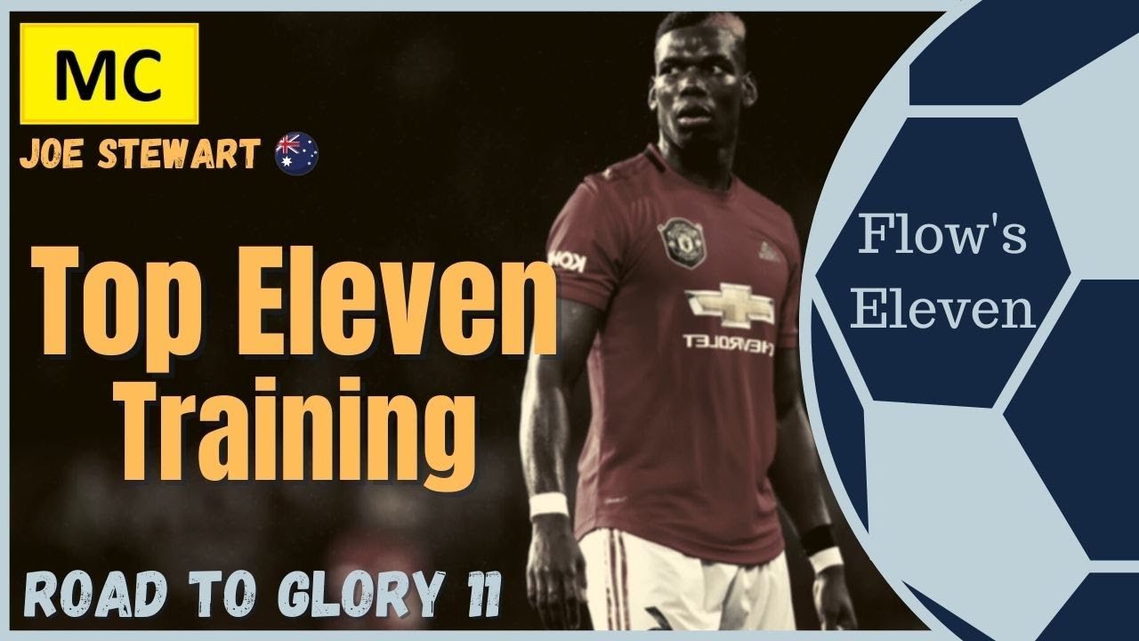 Top Eleven 2020 - Road To Glory 11 - Training MC [Top Eleven, deutsch]