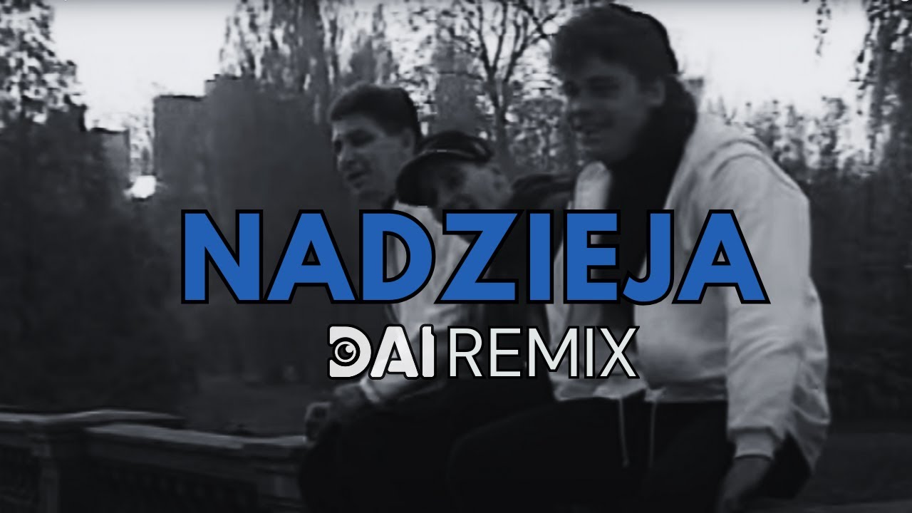💙 Skaner - Nadzieja | DAI Remix 2025 💙
