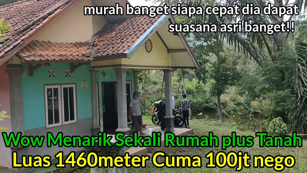Terjual Menarik Sekali Cuma 100jt masih Nego untuk Lahan 1460meter plus Rumah