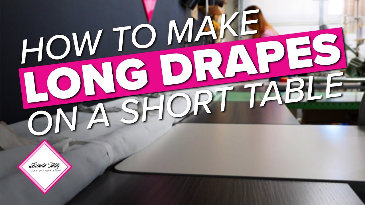 How to Make Long Drapes on a Short Table
