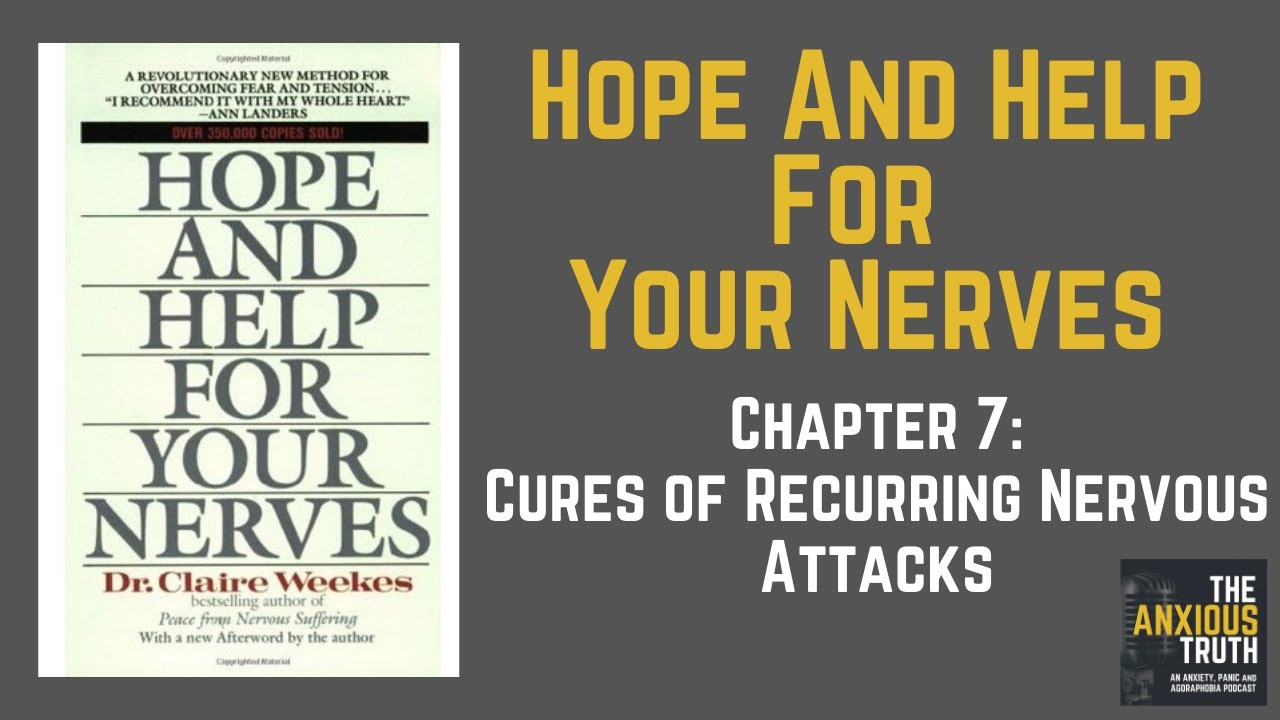Hope and Help For Your Nerves - Chapter 7 - Cure of Recurring Nervous Attacks - TAG 047