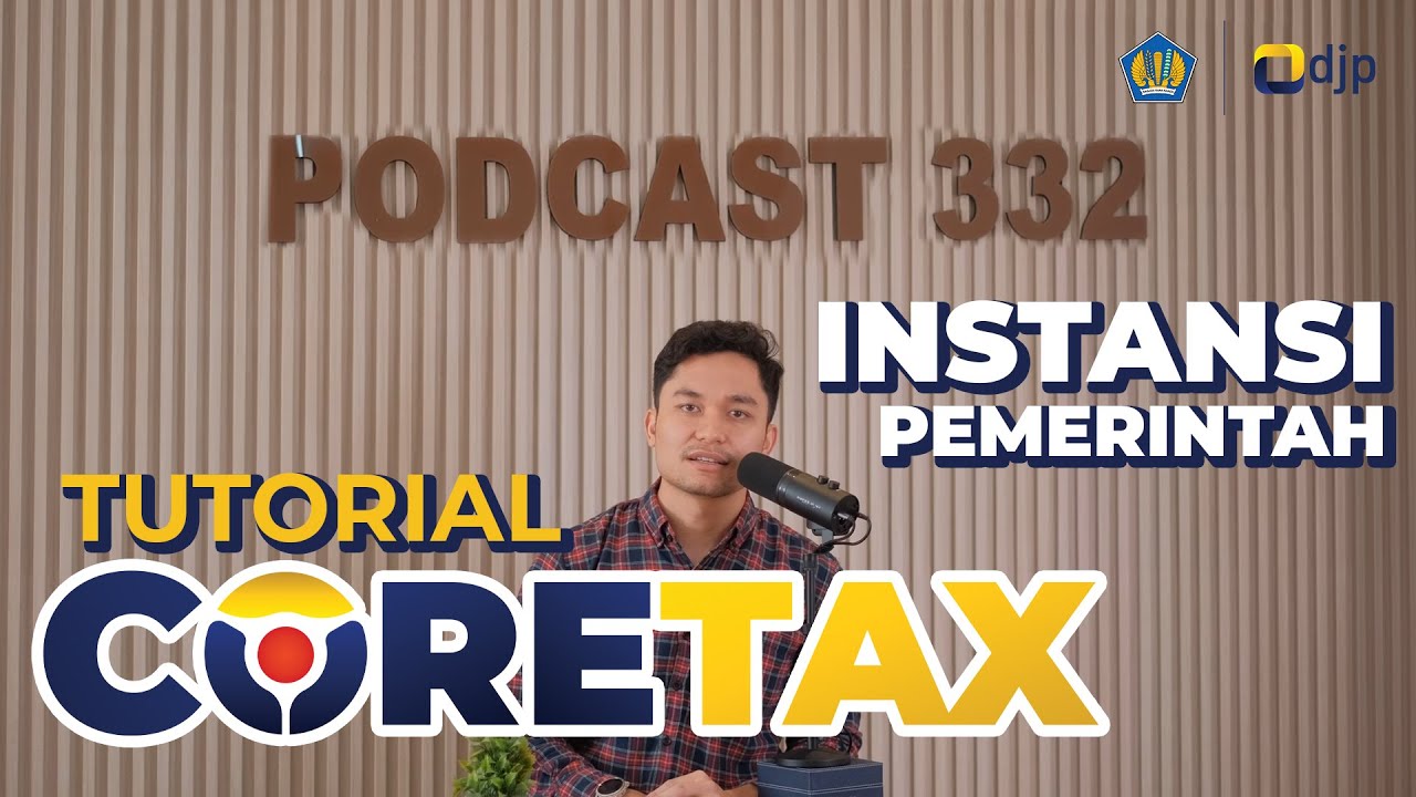 Tutorial Coretax bagi Instansi Pemerintah