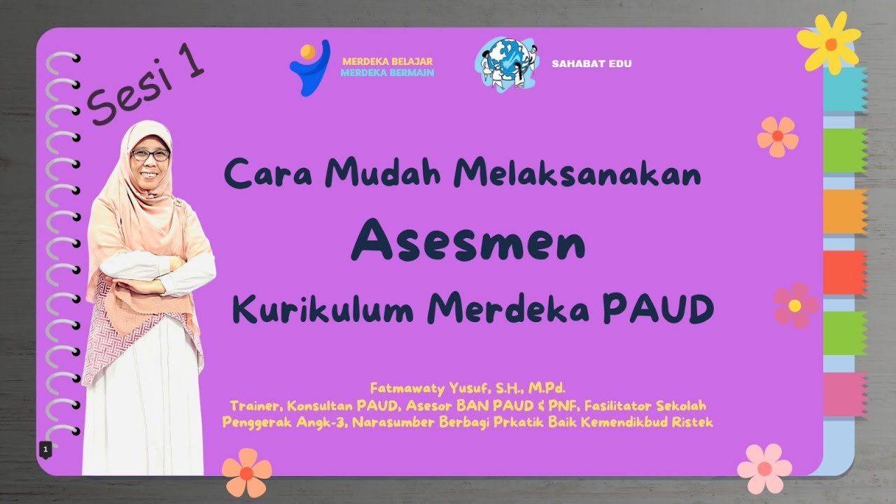 Cara Mudah Melaksanakan Asesmen di PAUD Kurikulum Merdeka - Sesi 1