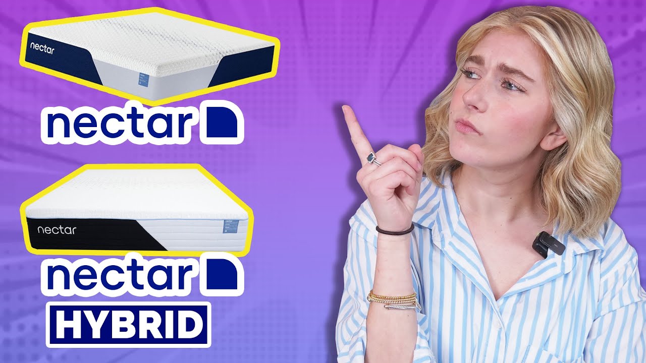 Nectar vs Nectar Hybrid Mattress - Which Nectar Mattress Should You Get??