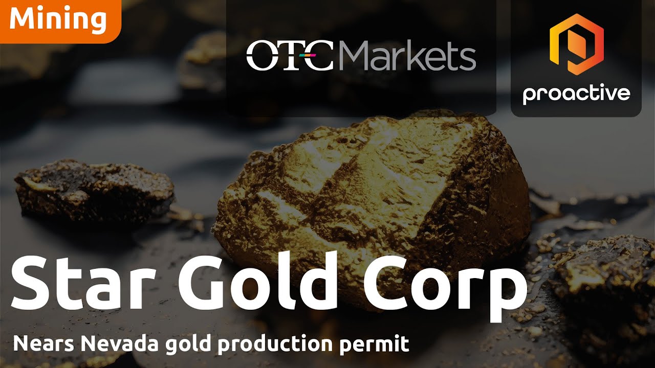 Star Gold moves closer to Nevada production after key permit milestone