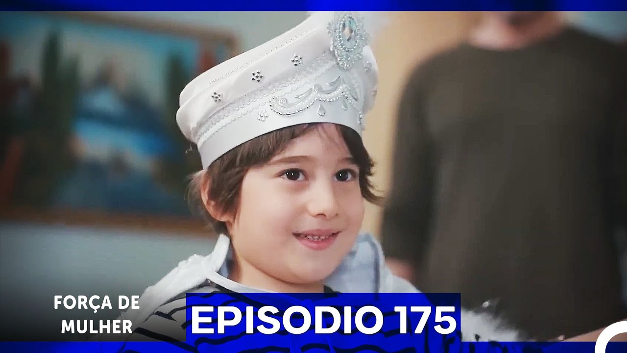 Força de Mulher Episodio 175 (Dublagem em Português)