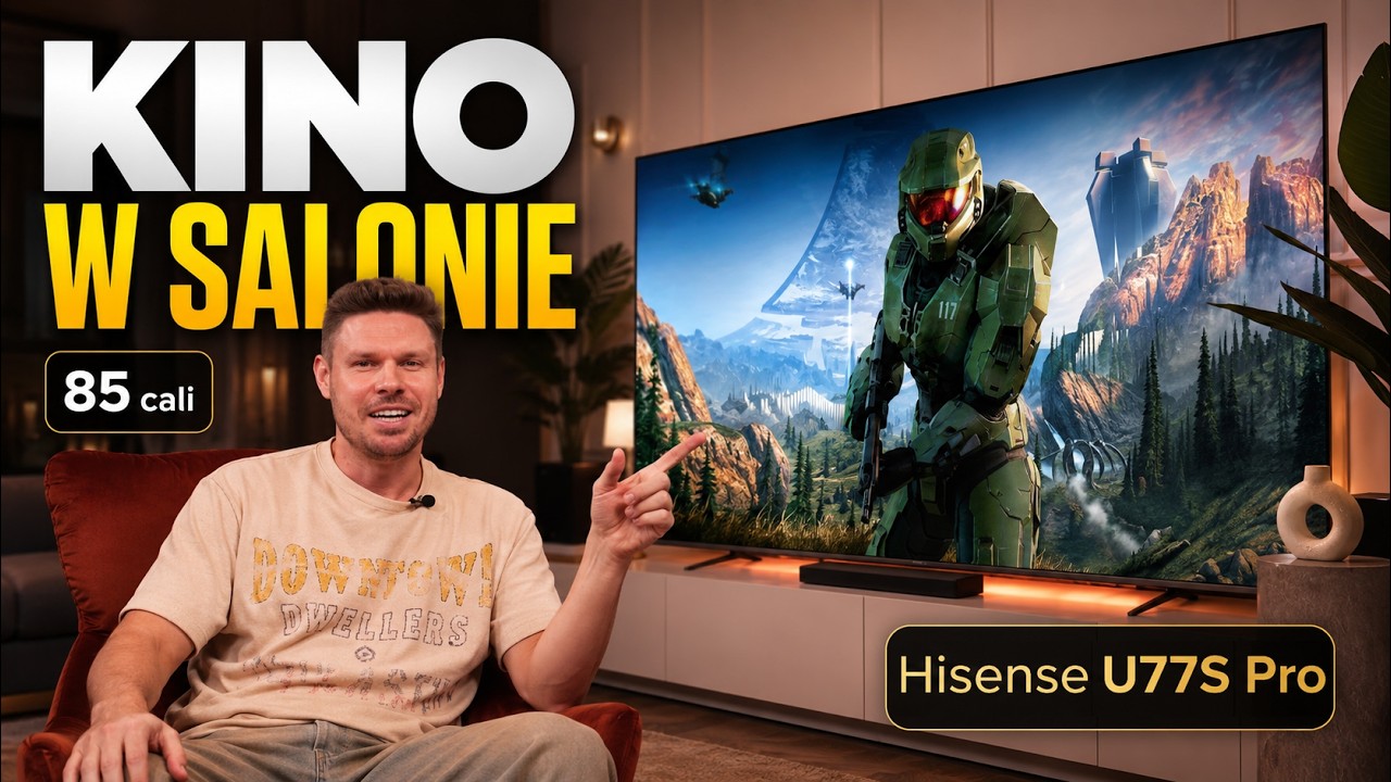 Hisense U77S Pro 85&rdquo; TEST. Sprawdzamy 5 najważniejszych obietnic
