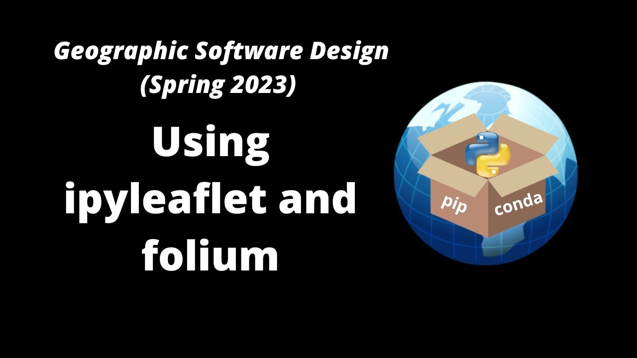 GEOG-510 Week 10 - Using ipyleaflet and folium