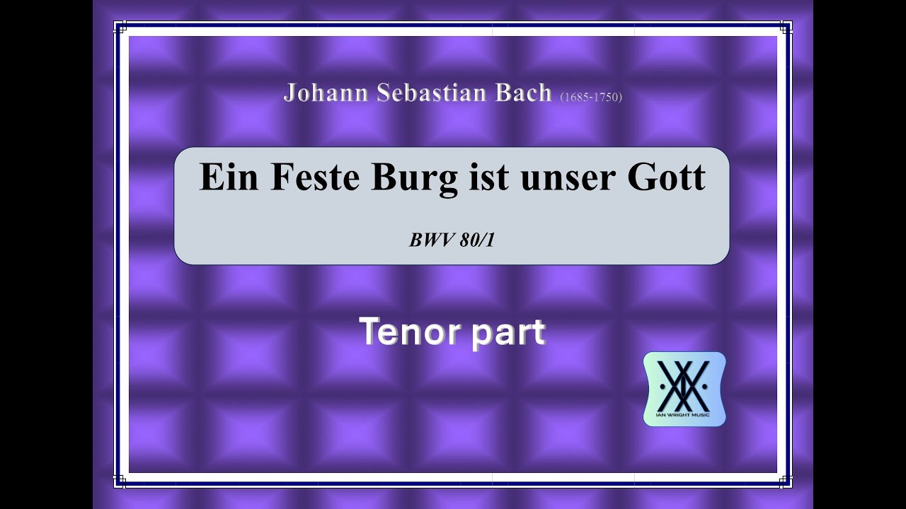 Ein feste Burg ist unser Gott (Tenor)