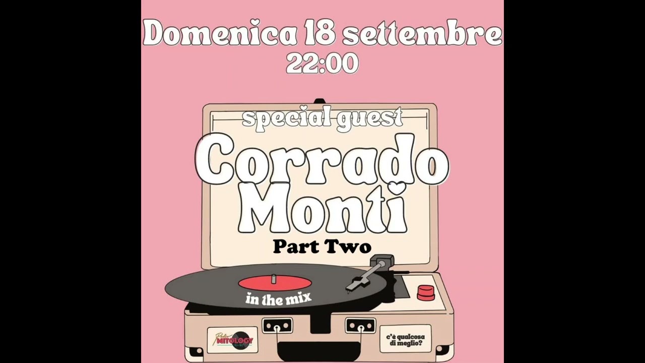 Mitology in the Mix  18/09/22 (Part 2) Funk by Corrado Monti - RADIO MITOLOGY 70/80