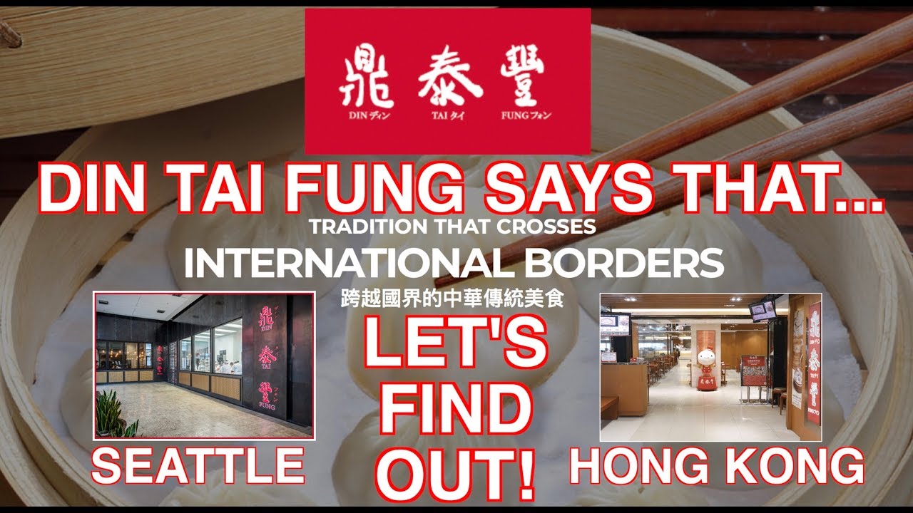 I went to Din Tai Fung in Seattle and Hong Kong!