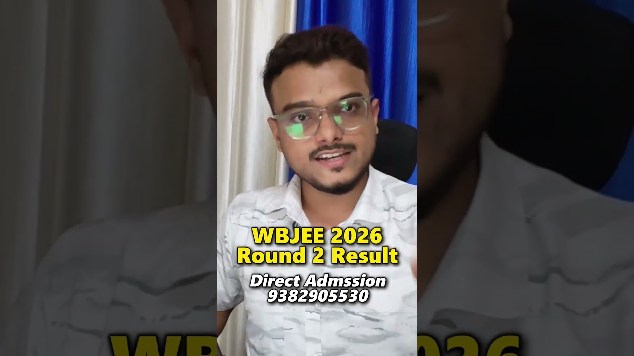 Round 2 Result released | WBJEE 2026 Counselling #wbjee2026 #shorts