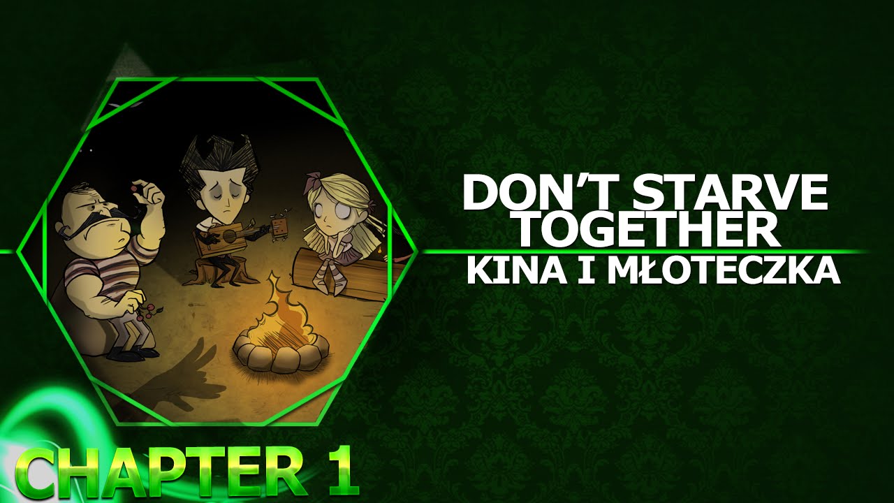 Don't Starve Together Kina i Młocia '1