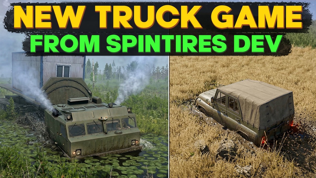 Original Spintires Dev Working on a Real Physics Truck Game | All You Need to Know