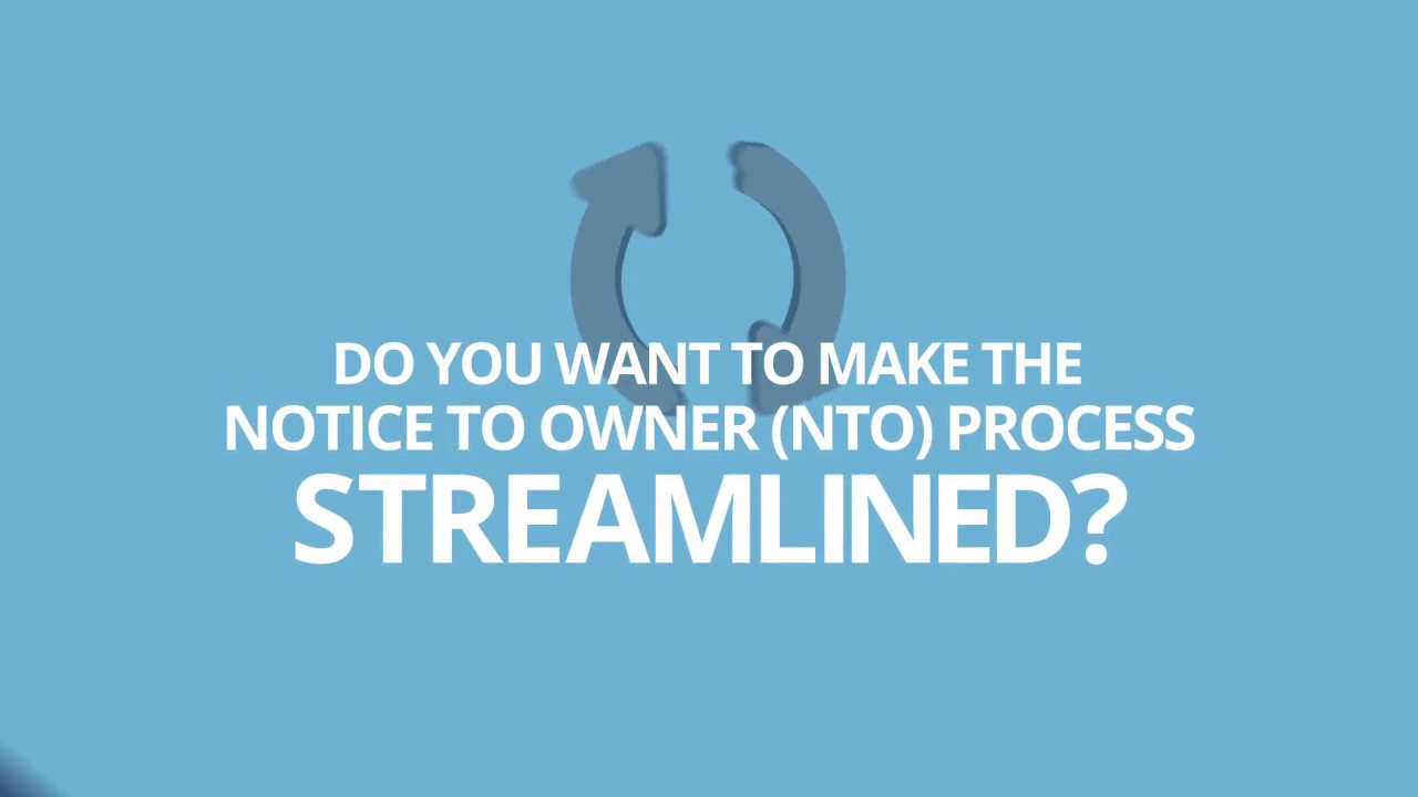 Notice to Owner (NTO)