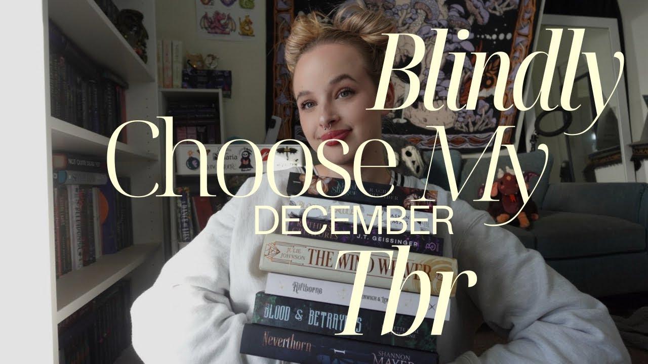 December tbr | Last tbr video of the year | Blindly choosing