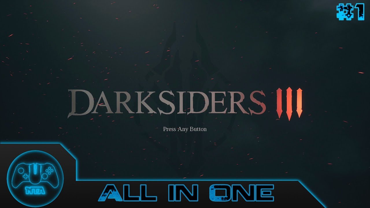 Darksiders 3 - All In One/Collectible Guide - Part 1