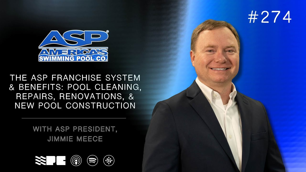 The ASP Franchise System & Benefits: Pool Cleaning, Repairs, Renovations, & New Pool Construction