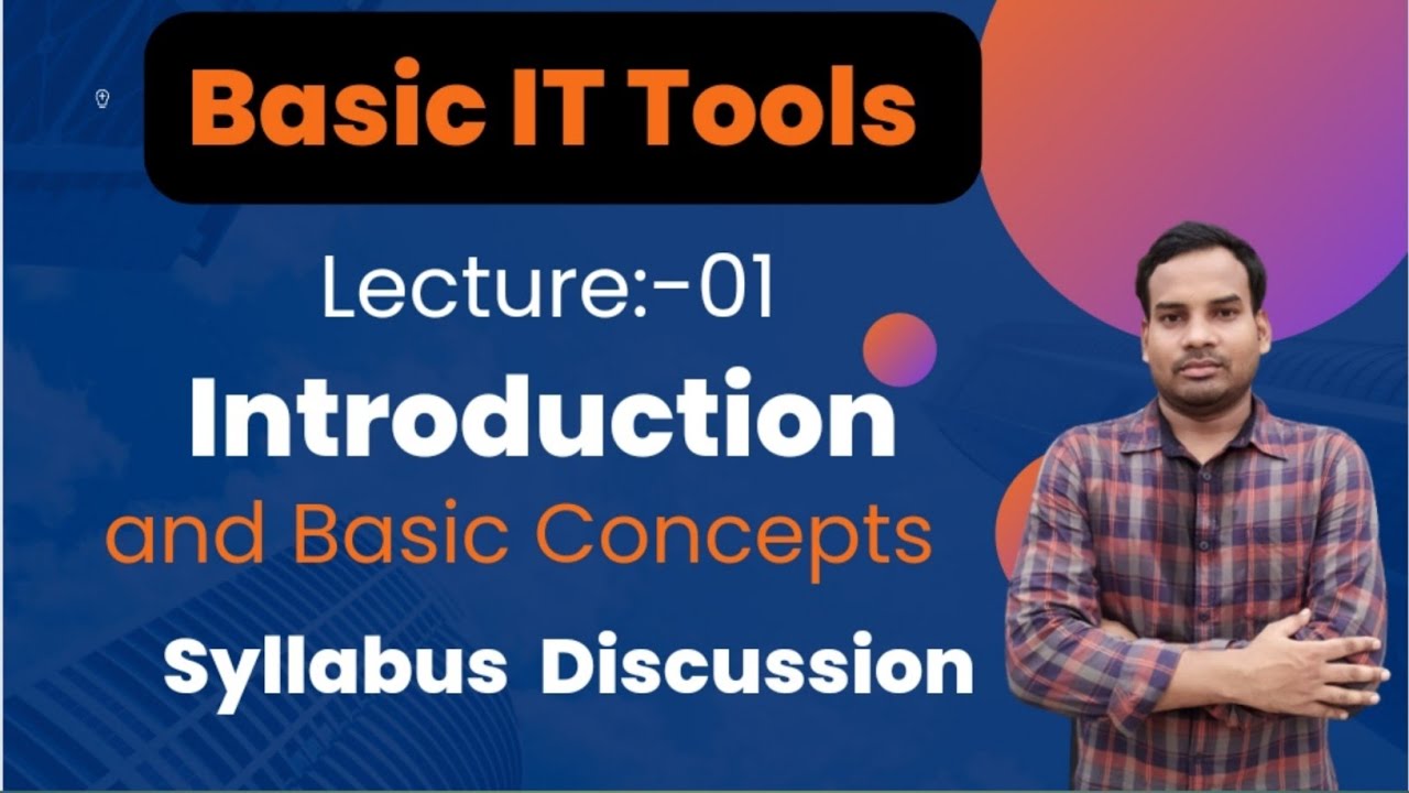 Basic It Tools Semester 1 | Basic It tools Semester 1 Syllabus