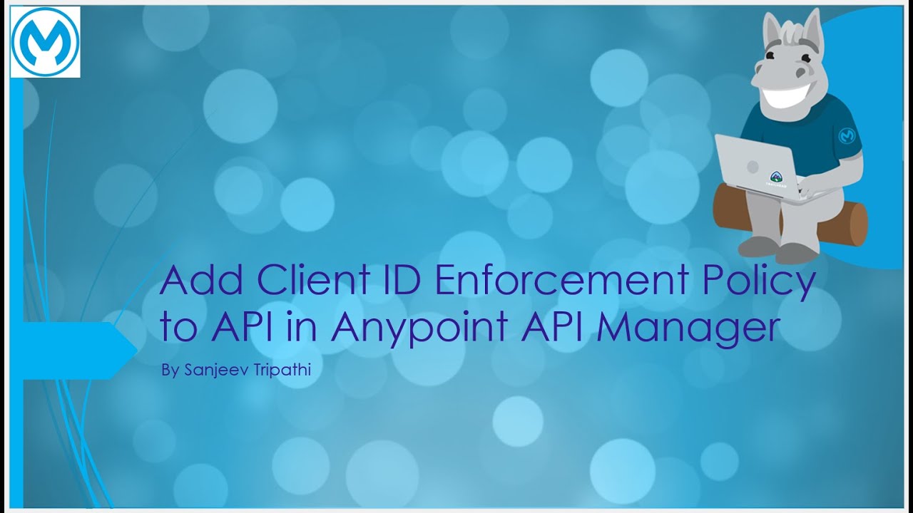Add Client ID Enforcement Policy to API in MuleSoft Anypoint API Manager