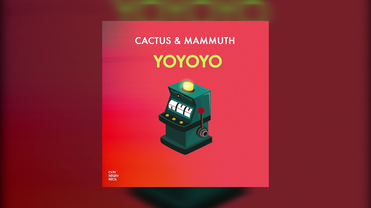 CACTUS & MAMMUTH - Yoyoyo (Original Mix)