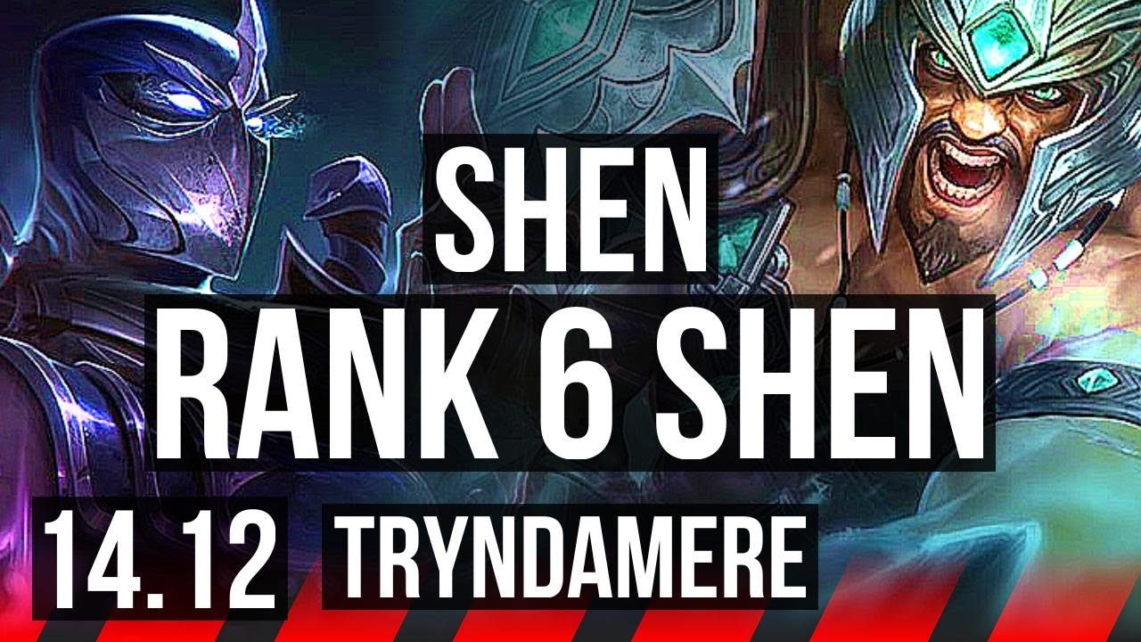 SHEN vs TRYNDAMERE (TOP) | Rank 6 Shen, 6 solo kills, 8/1/2, Dominating | TR Grandmaster | 14.12