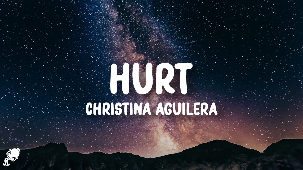 Christina Aguilera - Hurt (Lyrics)