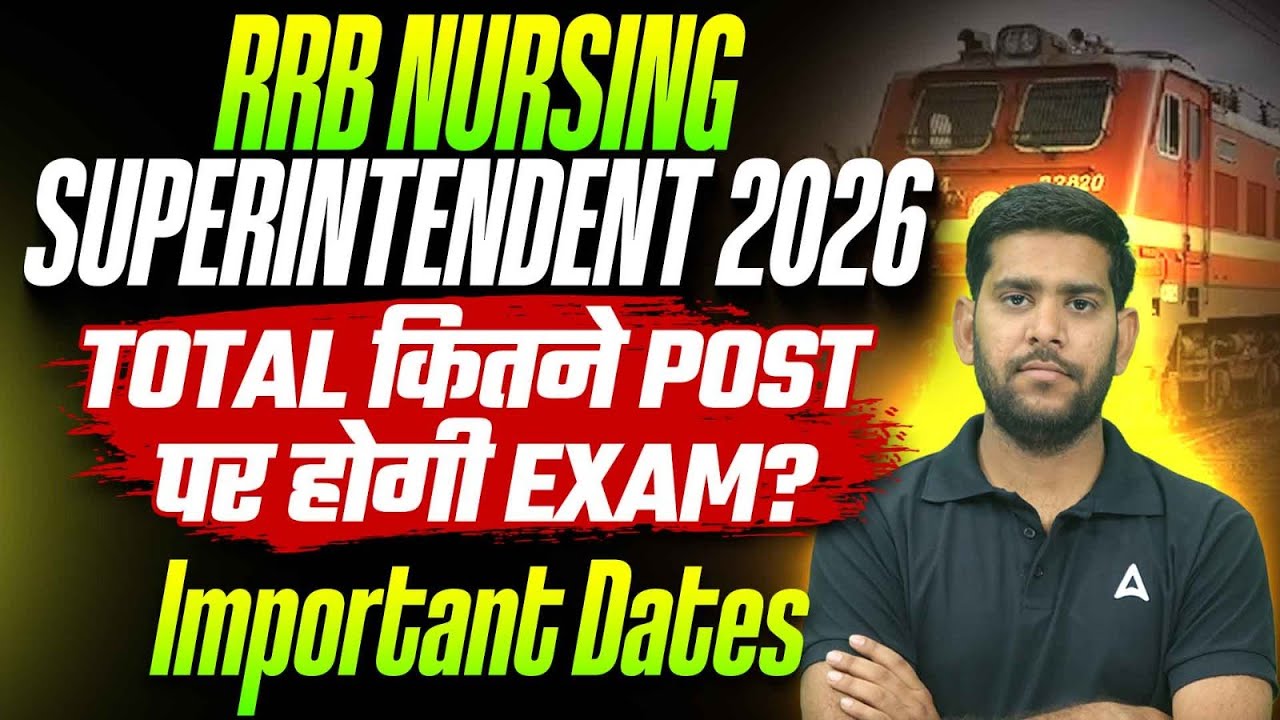 RRB Staff Nurse 2026 Notification | Total Posts & Exam Date Update #rrbnursingsuperintendent