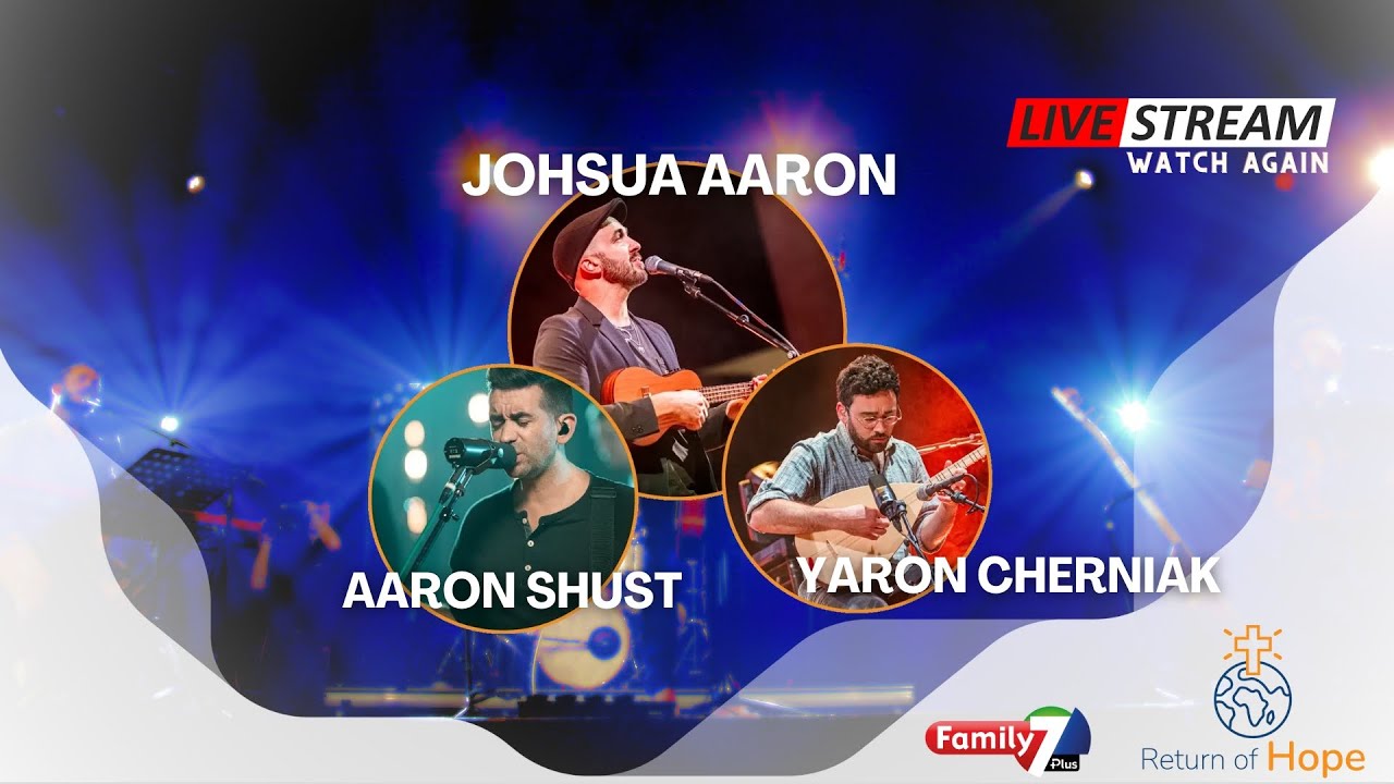 Joshua Aaron, Aaron Shust & Yaron Cherniak in The Netherlands Live concert -Return of Hope- Family7