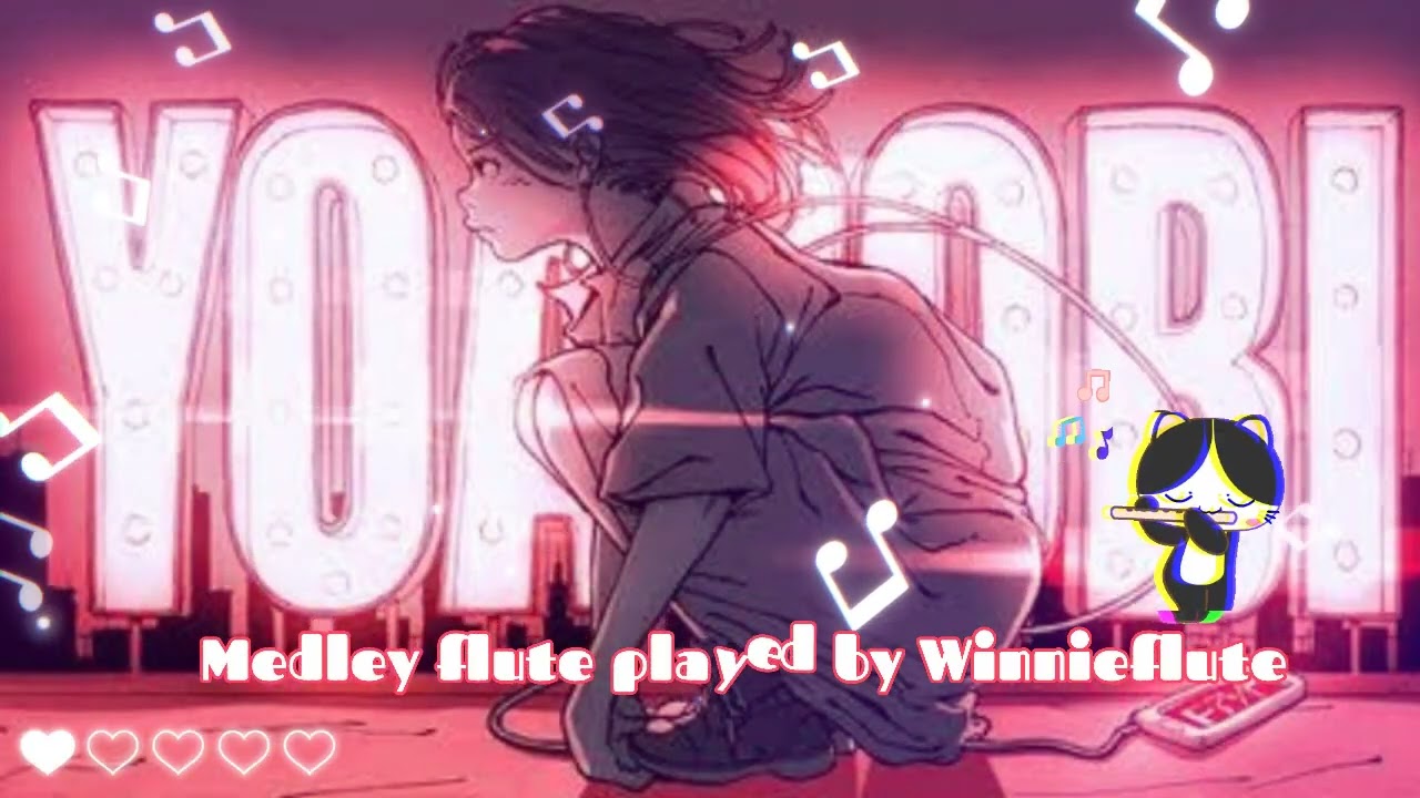 Yoasobi メドレー Medley flute played by Winnieflute (アンコール/ハルジオン/群青/あの夢をなぞって/怪物/夜に駆ける), live recording