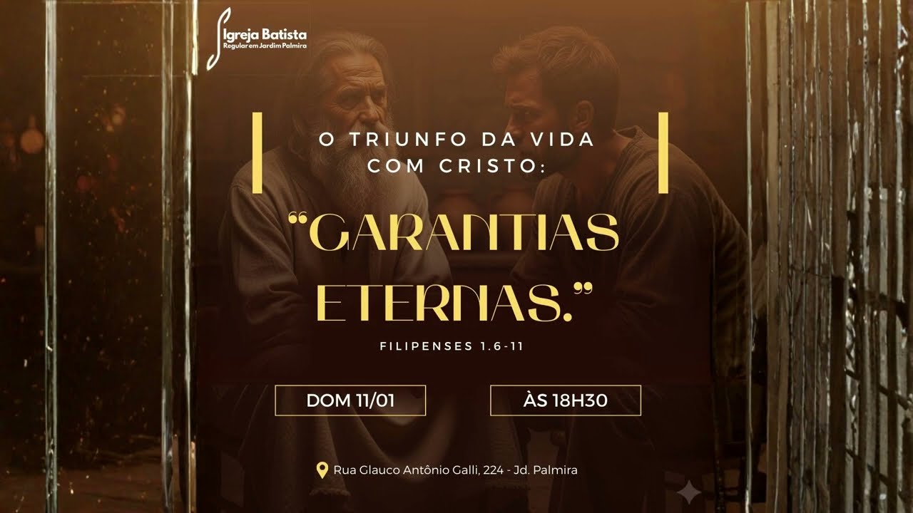 Garantias Eternas - Filipenses 1.6-11 Gabriel Ferreira