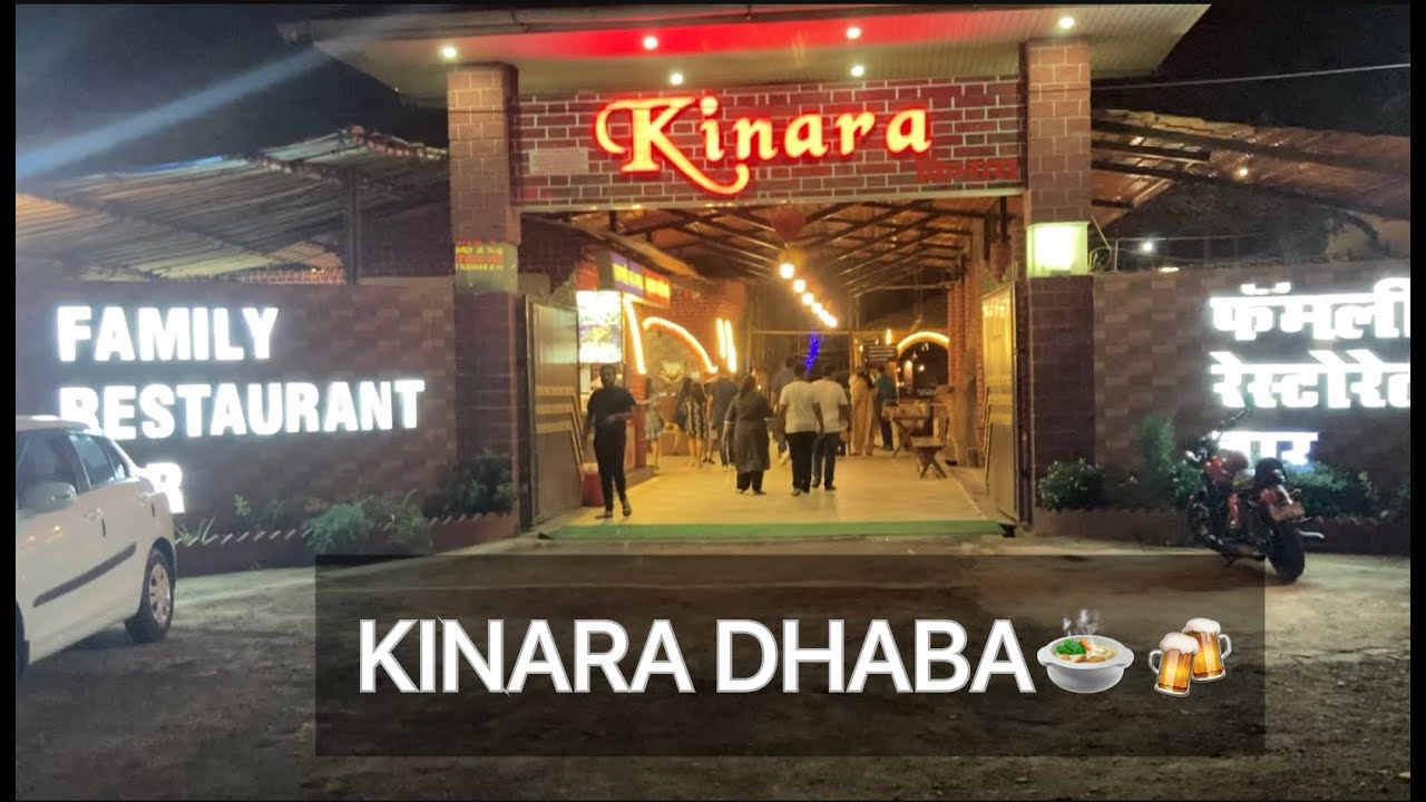 KINARA Dhaba on Mumbai Ahmedabad highway / KINARA family restaurant on Mumbai Surat highway