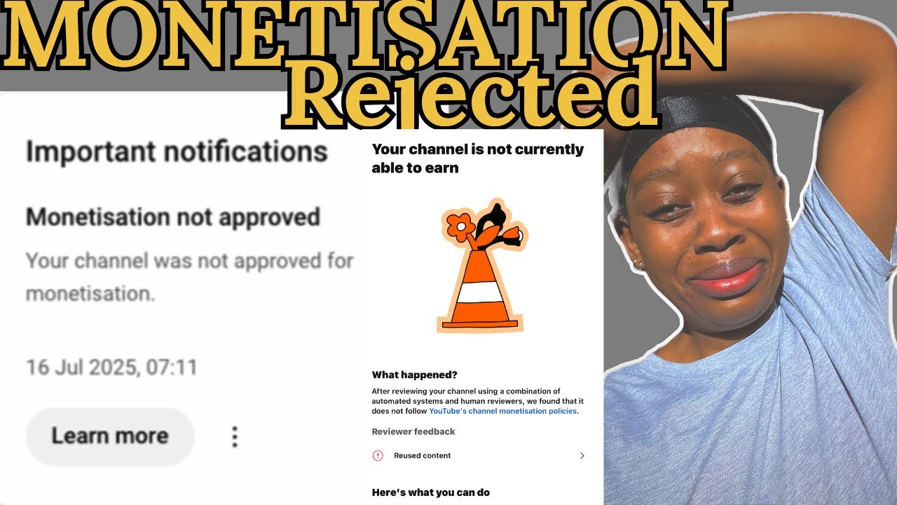 YouTube Monetization Rejected for Reused Content on July 15 – What I Learned!
