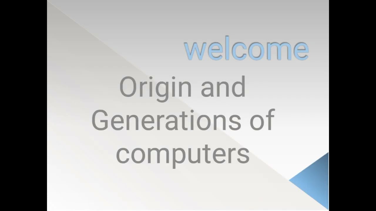 Origin and Generation of Computer