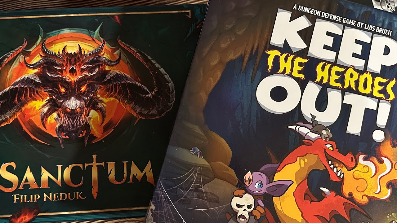 Keep the Heroes Out and Sanctum - Game We Played This Week