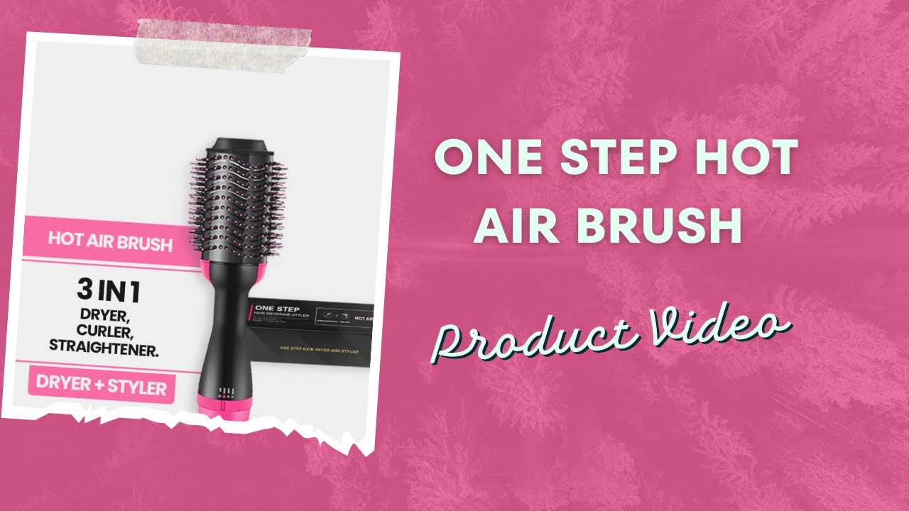 One Step Hot Air Brush Product Video