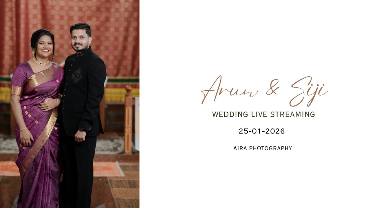 ARUN & SIJI || WEDDING || LIVE STREAMING ||