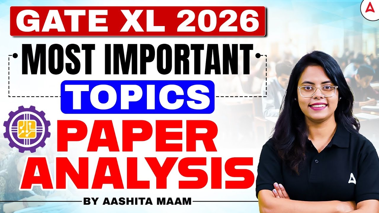 GATE XL 2026 | GATE XL Most Important Topics | GATE XL Paper Analysis By Aashita Mam