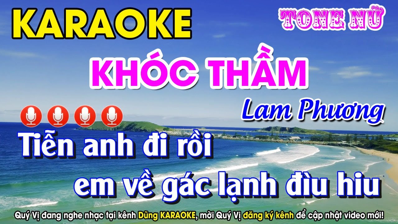 KARAOKE l Kh&oacute;c Thầm - Tone Nữ l Nhạc Sống ll Beat Dũng KARAOKE I #khoctham #Kh&oacute;cThầm #lamphuong