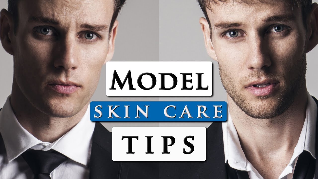 Male Model Skincare Routine | Best Skincare Products For Men