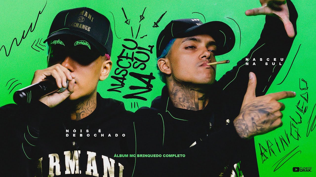 MC Brinquedo - NASCEU NA SUL [Álbum Completo]