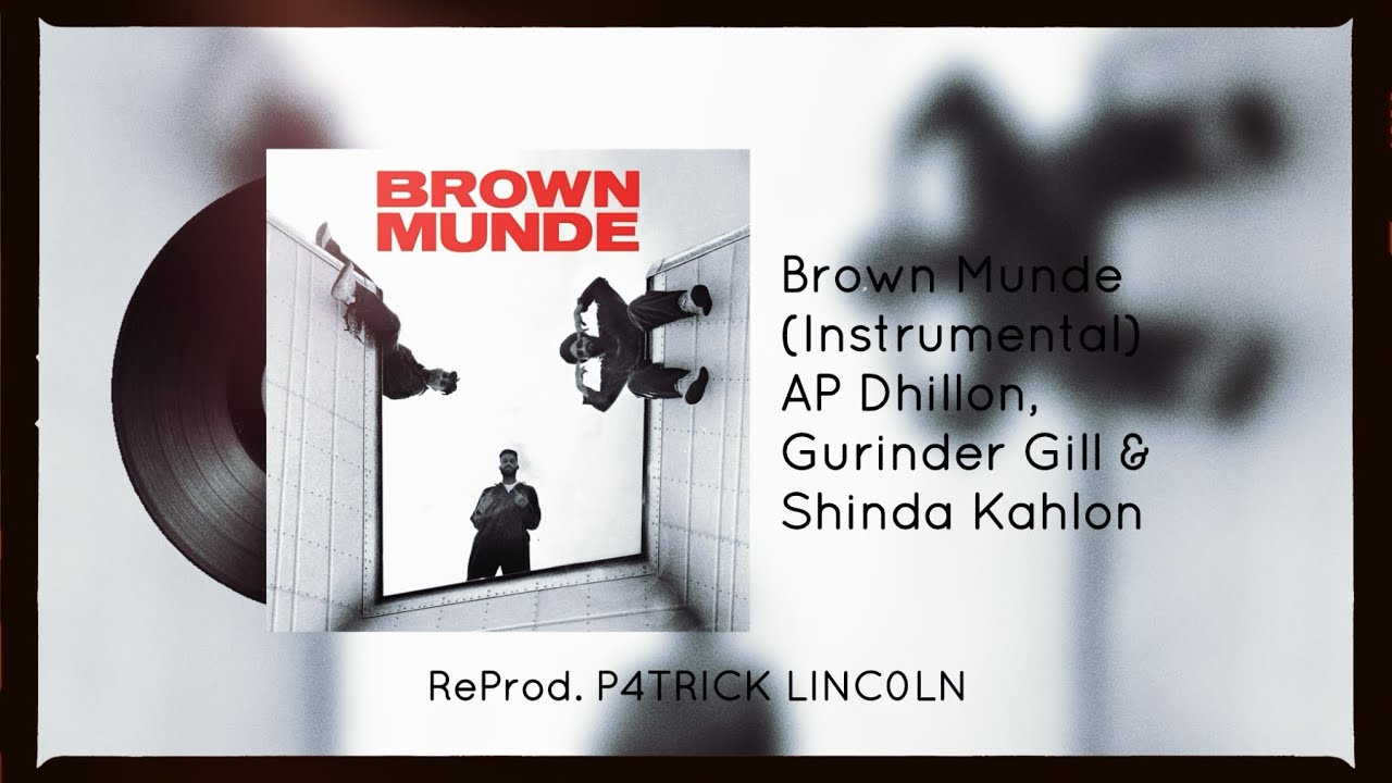 Brown Munde(Instrumental)