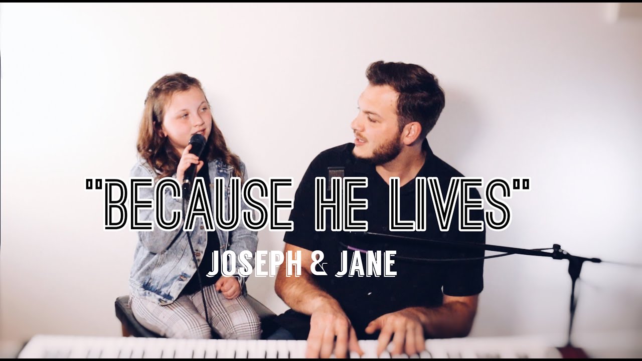 Because He Lives - 7-Year-Old Jane Larson and Joseph Larson