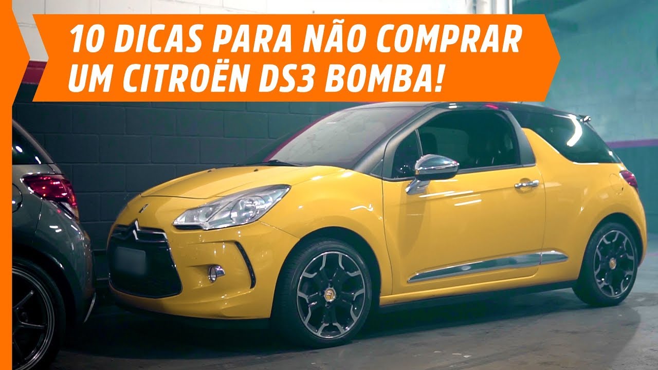 10 DICAS PARA VOCÊ NÃO COMPRAR UM CITROËN DS3 THP BOMBA! GUIA DE COMPRA (CITROËN/MINI/BMW/PEUGEOT)