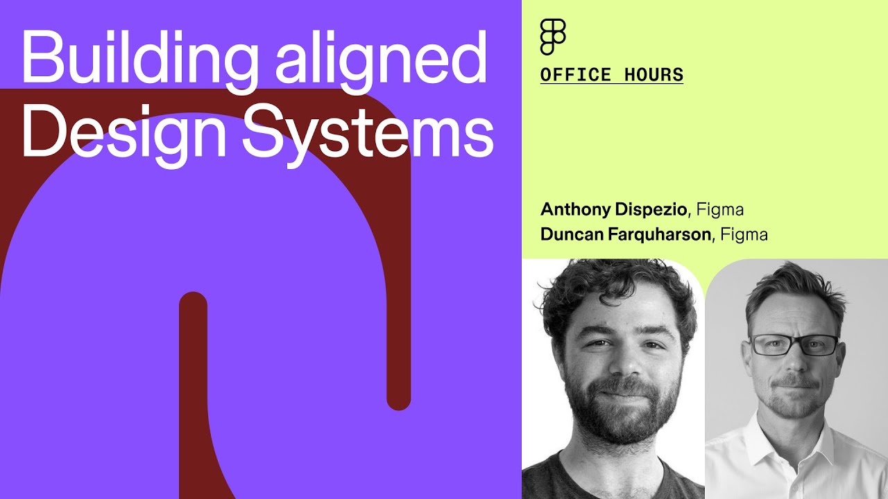 Office Hours: Building aligned Design Systems