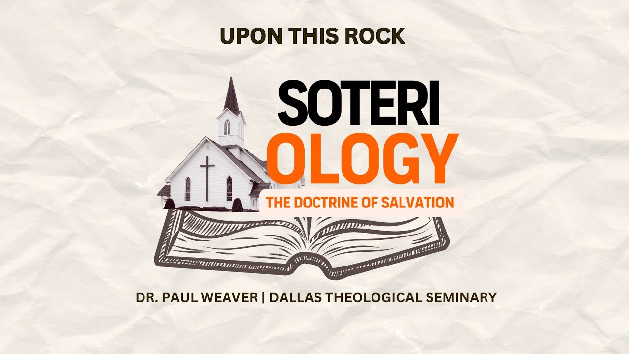The Doctrine of Salvation!