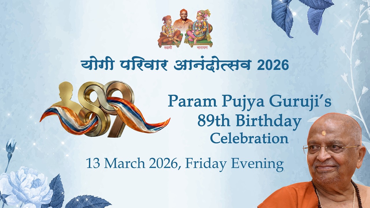 Param Pujya Guruji's 89th Birthday Celebration | Friday Evening - 13 Mar 2026