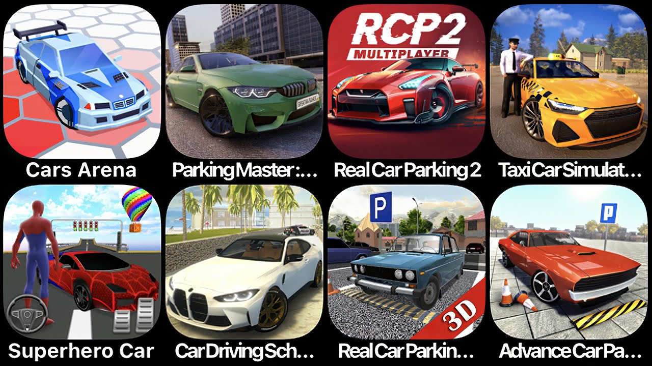 Cars Arena, Parking Master, Real Car Parking 2, Taxi Car Simulator, Superhero Car, Car Driving